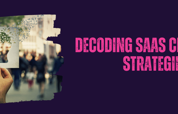 Decoding SaaS Churn: Key Strategies